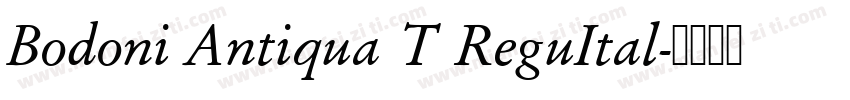 Bodoni Antiqua T ReguItal字体转换